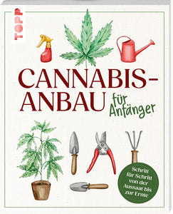 Cannabis - Anbau für Anfänger