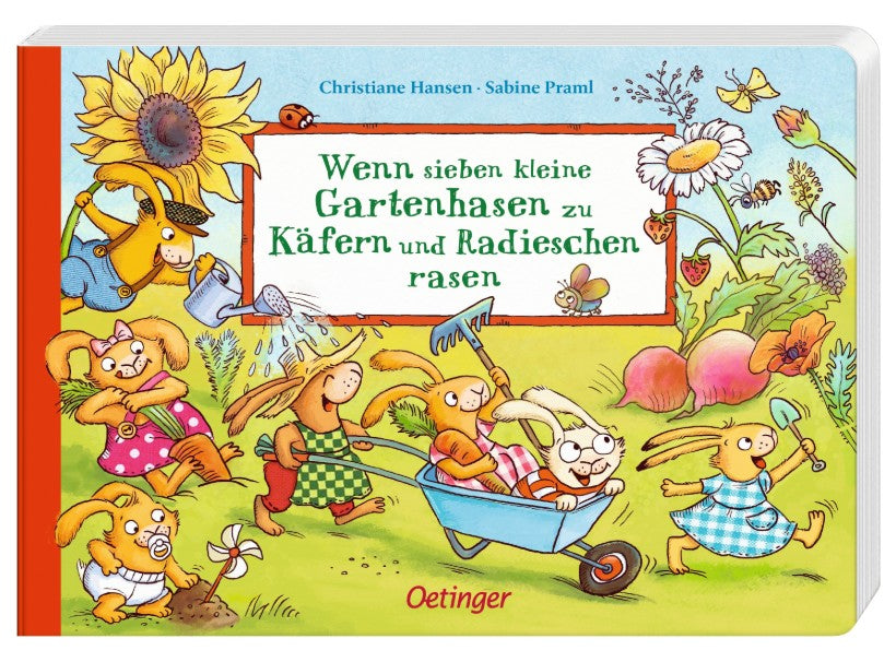 Wenn sieben kleine Gartenhasen zu Käfern und Radieschen rasen