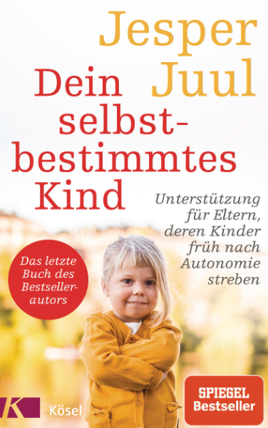 Dein selbstbestimmtes Kind