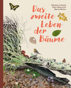 Das zweite leben der Bäume