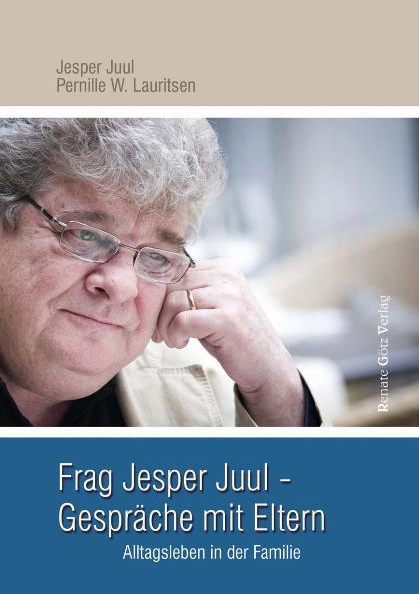 Frag Jesper Juul - Gespräche mit Eltern