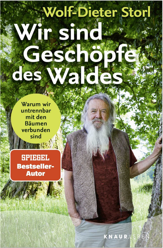 Wir sind Geschöpfe des Waldes