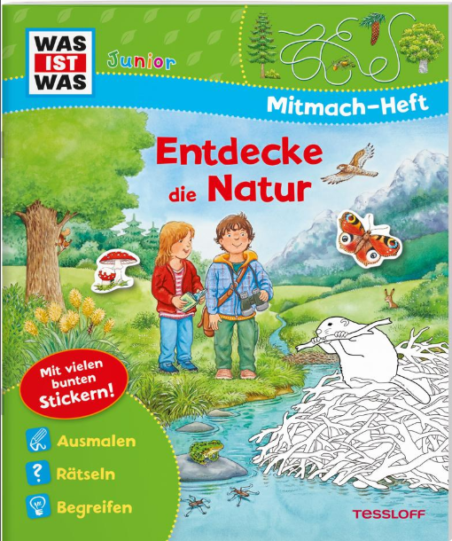 WAS IST WAS Junior Mitmach-Heft "Entdecke die Natur"