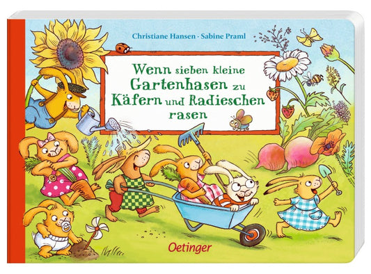 Wenn sieben kleine Gartenhasen zu Käfern und Radieschen rasen