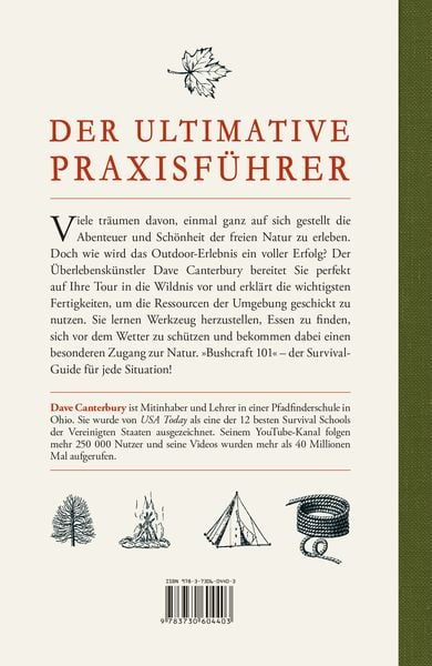 Bushcraft 101 - Überleben in der Wildnis / Der ultimative Survival Praxisführer