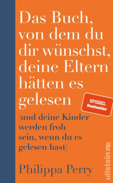 Das Buch, von dem du dir wünschst, deine Eltern hätten es gelesen