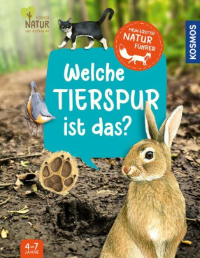 Mein erster Naturführer, welche Tierspur ist das ?