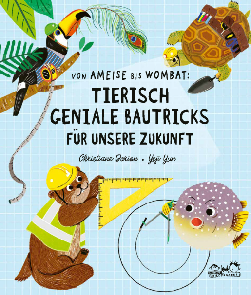 Von Ameise bis Wombat: Tierisch geniale Bautricks für unsere Zukunft